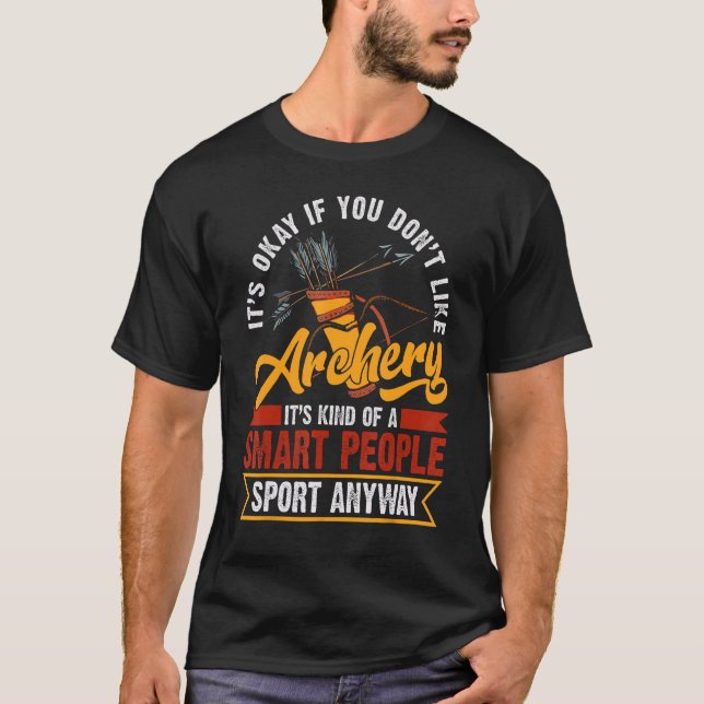 Archery Smart People Sport Arrow Bow Kid Women Men T-Shirt (Front)