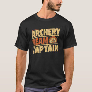Archery Team Captain   Bowman Bow Arrows Archery C T-Shirt
