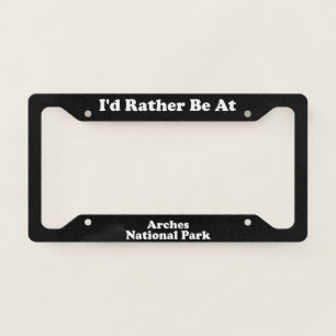 Arches National Park - LPF License Plate Frame