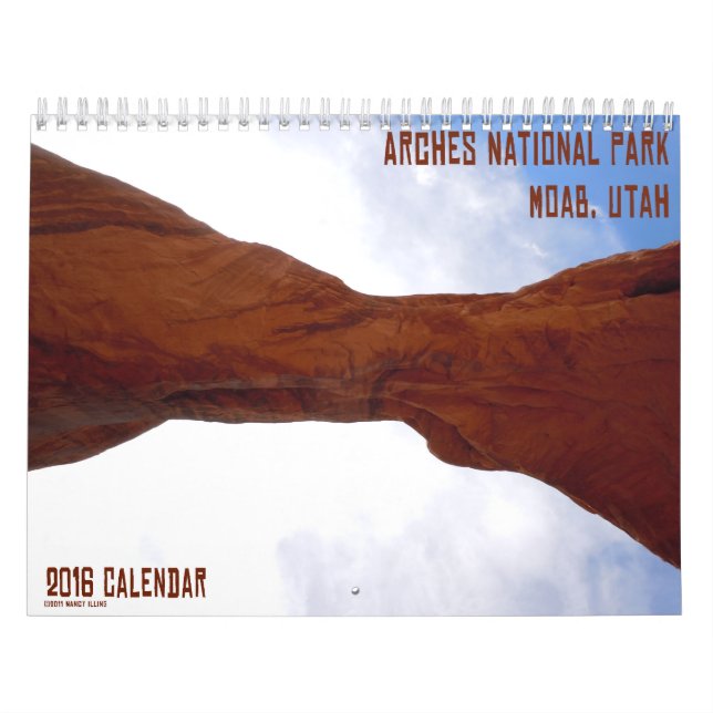 Arches National Park Moab, Utah Calendar (Cover)