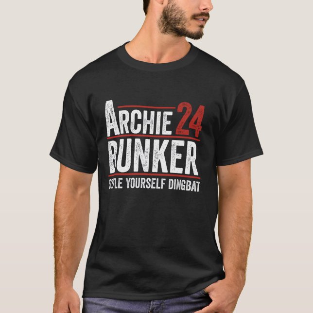 Archie Bunker 24 For President 2024 Men Women Funn T-Shirt (Front)