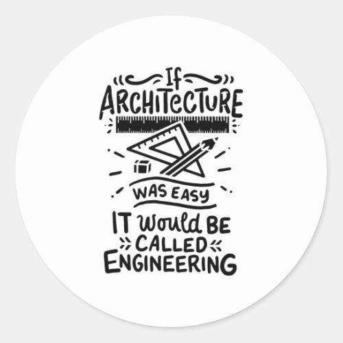 Architect Architecture Classic Round Sticker