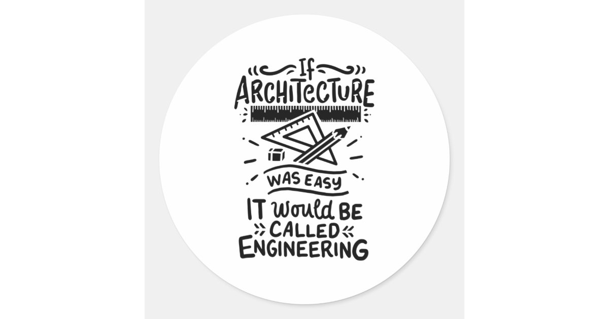 Architect Architecture Classic Round Sticker | Zazzle