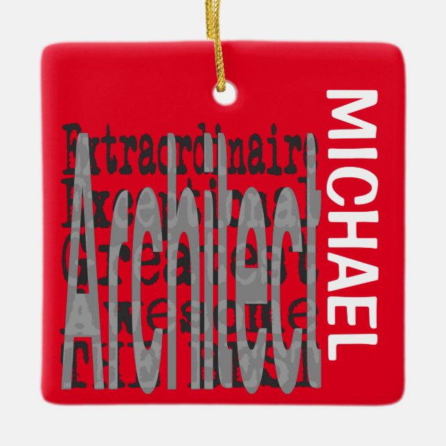 Architect Extraordinaire CUSTOM Ceramic Ornament (Front)