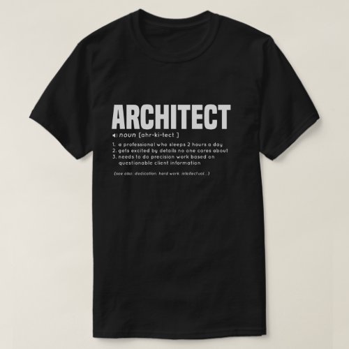 ARCHITECT funny Definition T_Shirt