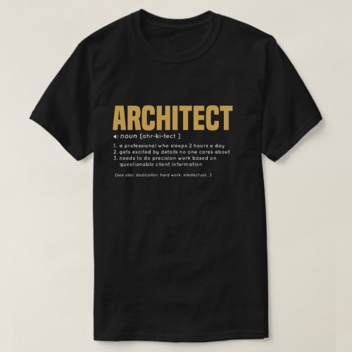 ARCHITECT funny Definition with yellow color T_Shirt