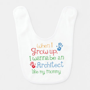 Architect (Future) Like My Mommy Baby Bib