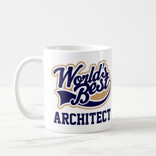 Architect Gift Worlds Best Coffee Mug