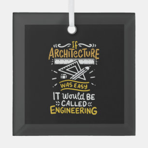 Architect Gifts Glass Ornament