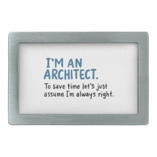 Architect - I'm An Architect Belt Buckle