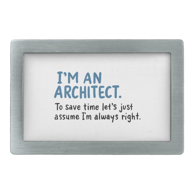 Architect - I'm An Architect Belt Buckle (Front)