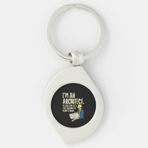 Architect - I'm An Architect Keychain