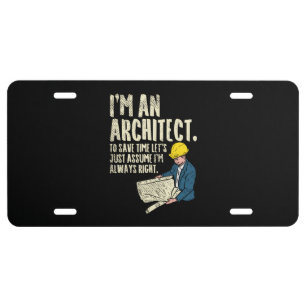 Architect - I'm An Architect License Plate