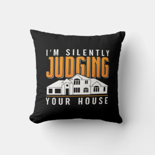 Architect I'm Jusdging Your House Architecture Throw Pillow