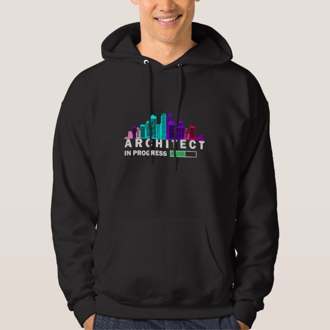 Architect in Progress Hoodie (Front)