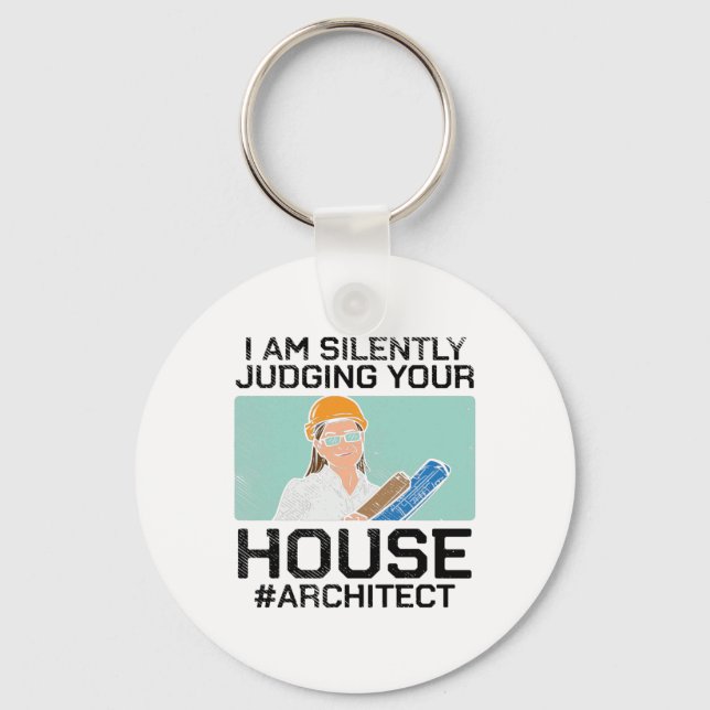 Architect - Judging Your House Keychain (Front)