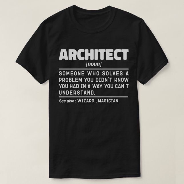Architect Noun Definition Construction Funny Dad T-Shirt (Design Front)