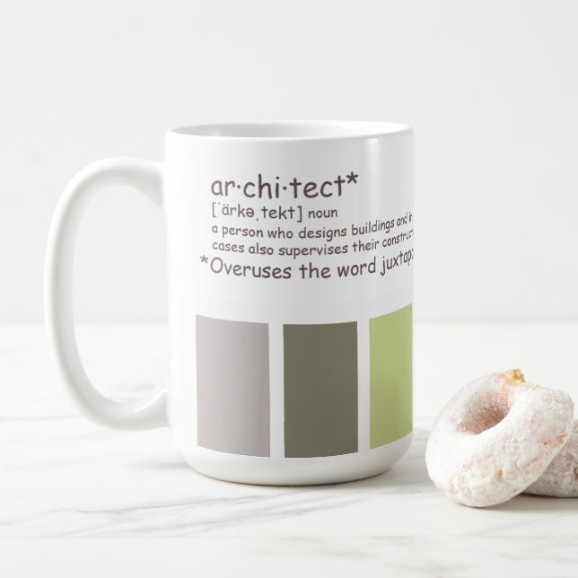 Architect. Overuses Juxtaposition Coffee Mug (With Donut)