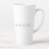 Architect Definition Tall Coffee or Tea Mug, Latte Size