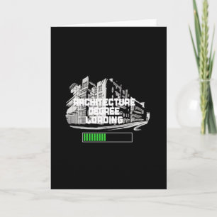 Architecture Degree Loading Card