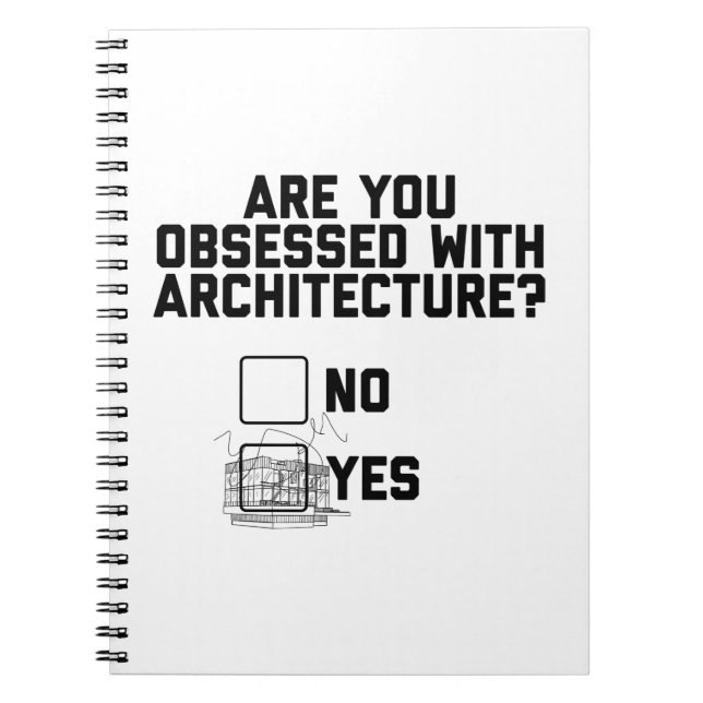 Architecture Obsessed | Architects Students Gifts Notebook (Front)