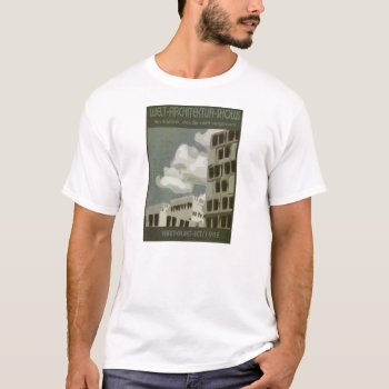 Architecture Week Poster T-shirt by ARTBRASIL at Zazzle
