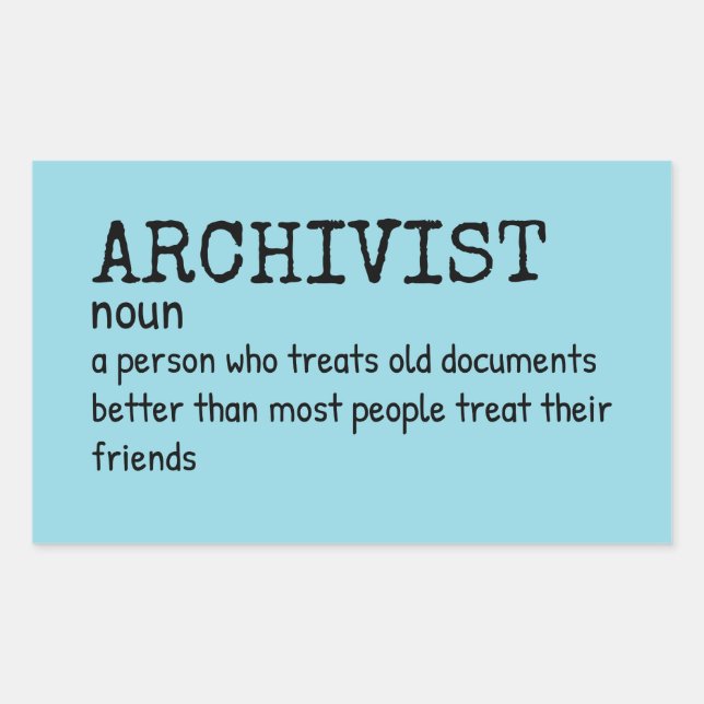 Archivist Definition Humor Sticker (Front)