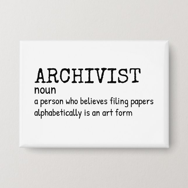 Archivist – Funny Job Definition Button (Front)
