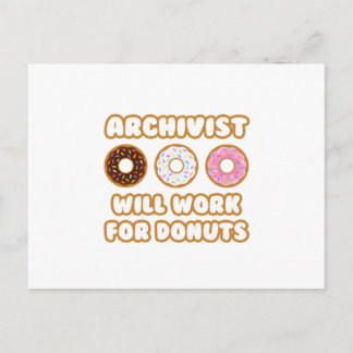 Archivist .. Will Work For Donuts Postcard