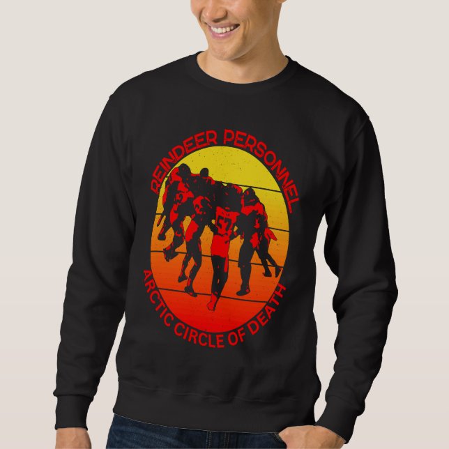 Arctic Circle of Death Snow Globe Left Reindeer Pe Sweatshirt (Front)