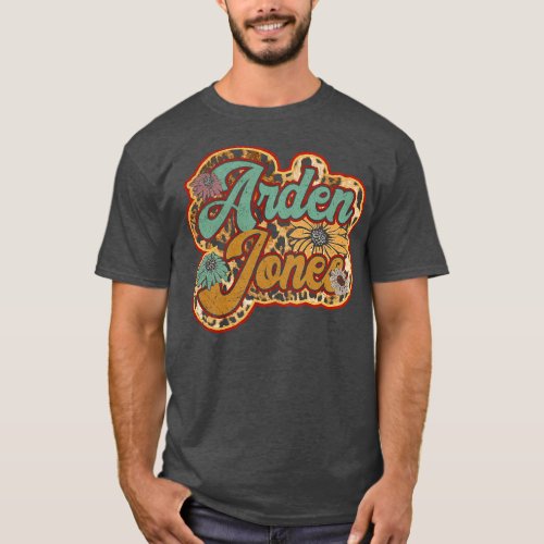 Arden Proud Name Personalized Retro Flowers Beauti T_Shirt