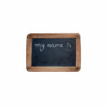 Ardoise 02 cutout<br><div class="desc">Like my first school slate. Don't forget the whole collection.</div>