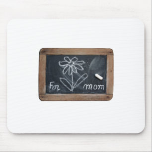 Ardoise 10 for Mom Mousepad