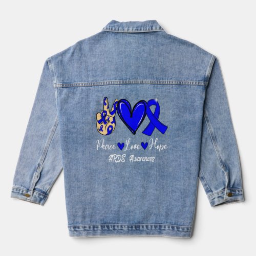 ARDS Awareness Peace Love Hope Blue Ribbon  Denim Jacket