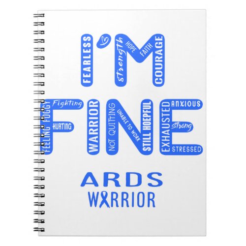 ARDS Warrior _ I AM FINE Notebook