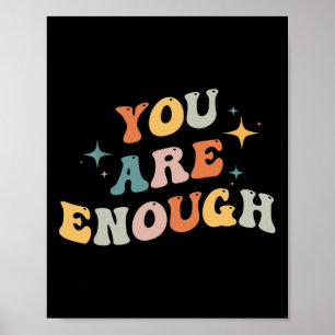 Are Enough Mental Health Awareness Illness Anxiety Poster