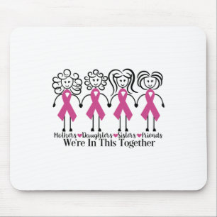 Are In Together Family Friends Breast Cancer Aware Mouse Pad