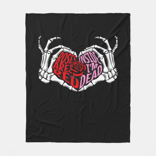 Are Read Inside I'm Dead - Sarcastic Valentine's C Fleece Blanket (Front)