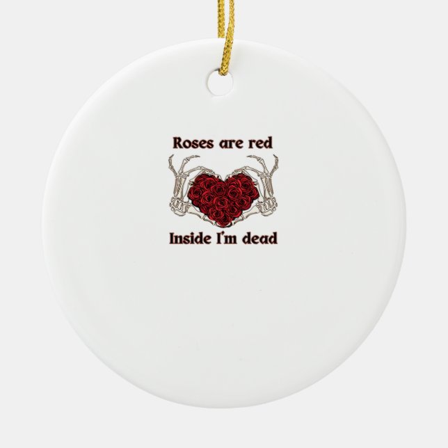 Are Red Im Dead Classic Style Ceramic Ornament (Front)