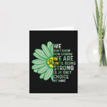 Are Strong- Bile Duct Cancer Awareness Supporter R Card