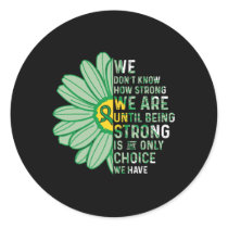 Are Strong- Bile Duct Cancer Awareness Supporter R Classic Round Sticker