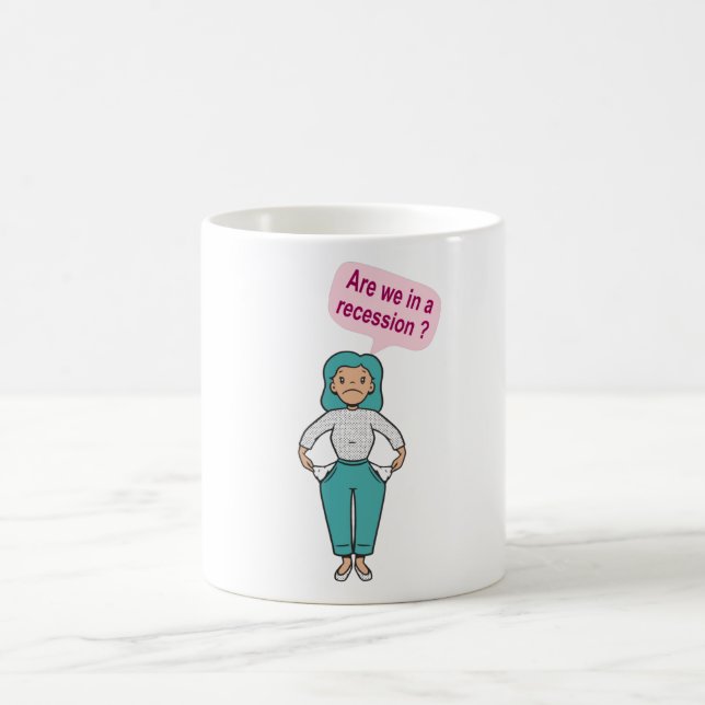 Are we in a recession? coffee mug (Center)