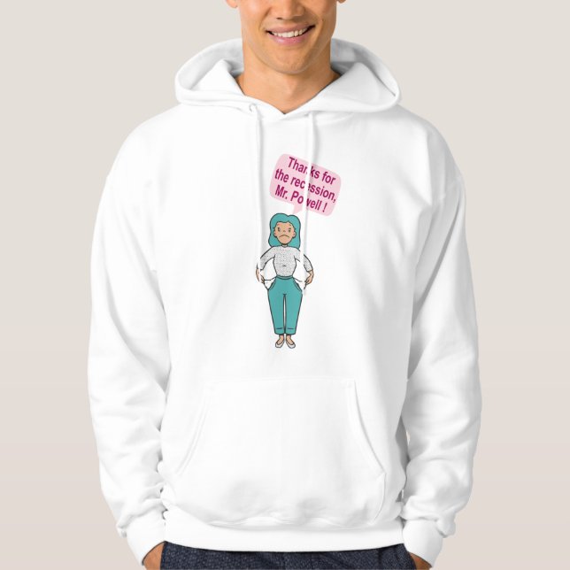 Are we in a recession? hoodie (Front)