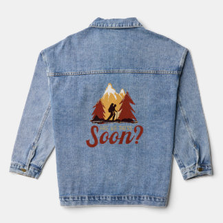 Are We There Soon Nature Mountain Trekking Funny H Denim Jacket