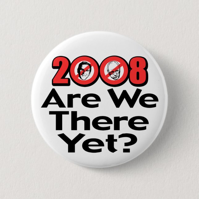 Are We There Yet? Button  (Front)