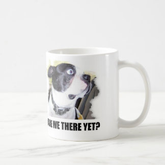 ARE WE THERE YET COFFEE MUG