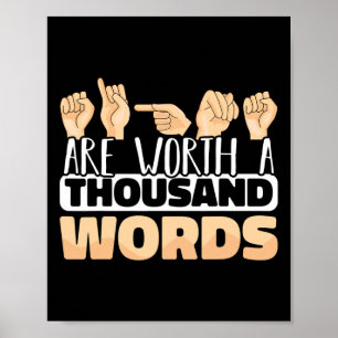 Are Worth A Thousand Words Asl American Sign Langu