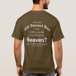 Are You 100 Percent Sure T-Shirt