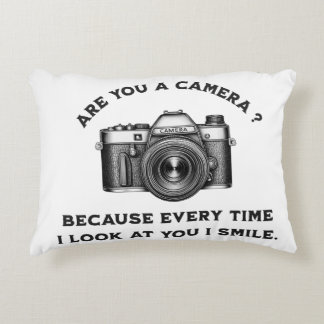 Are You a Camera? Because Every Time I Look at You Accent Pillow