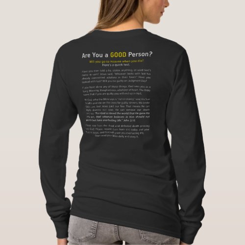 Are You a Good Person Christian Faith Full Gospel T_Shirt